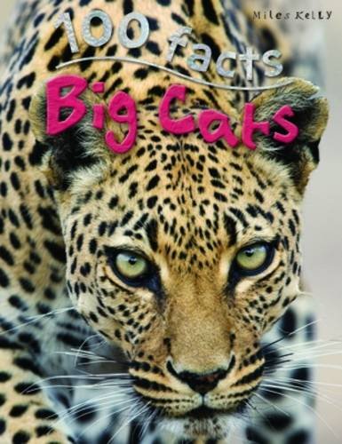 Stock image for 100 Facts Big Cats for sale by Bahamut Media