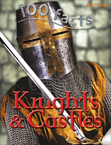 Beispielbild fr 100 Facts Knights and Castles " Bitesized Facts & Awesome Images to Support KS2 Learning zum Verkauf von WorldofBooks