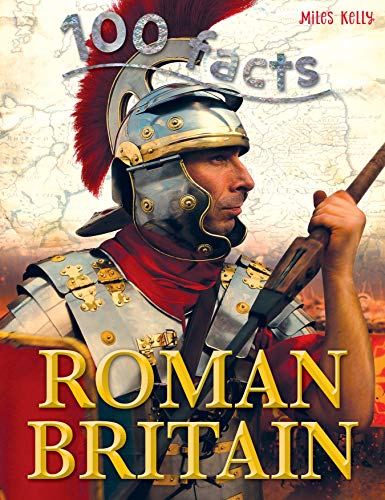 Stock image for 100 Facts Roman Britain â     Bitesized Facts & Awesome Images to Support KS2 Learning for sale by WorldofBooks