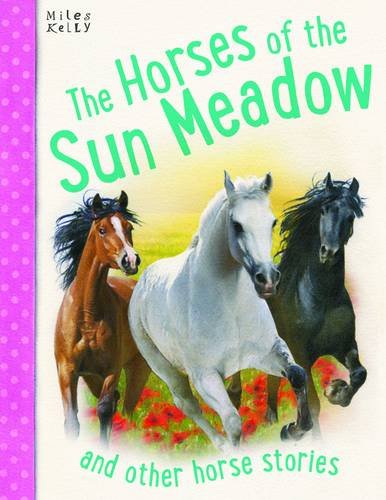 Beispielbild fr Horse Stories - The Horses of Sun Meadow zum Verkauf von HPB-Diamond