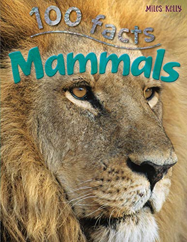 Beispielbild fr 100 Facts Mammals- Educational Projects, Fun Activities, Quizzes and More! zum Verkauf von HPB-Ruby