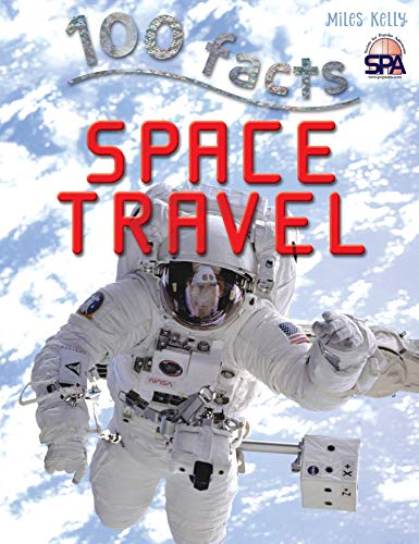 Beispielbild fr 100 Facts Space Travel " Bitesized Facts & Awesome Images to Support KS2 Learning zum Verkauf von WorldofBooks