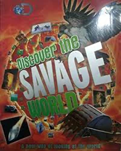 Stock image for Discover the Savage World for sale by Wonder Book