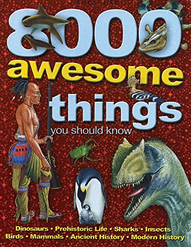 Beispielbild fr 8000 Awesome Things You Should Know (512-page fact) zum Verkauf von AwesomeBooks