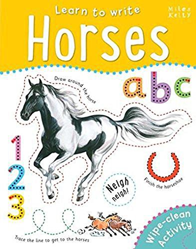 9781782097068: Learn to Write - Horses: Wipe-Clean,& Every Page Space to Trace