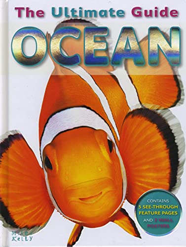 Beispielbild fr Ultimate Guide - Ocean : Contains 5 See-Through Feature Pages zum Verkauf von Better World Books