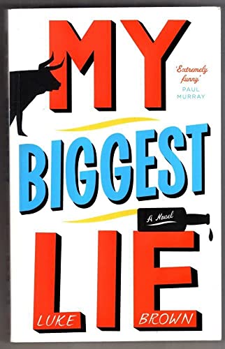 9781782110378: My Biggest Lie