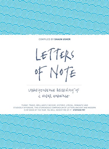 9781782112235: Letters of Note: Correspondence Deserving of a Wider Audience