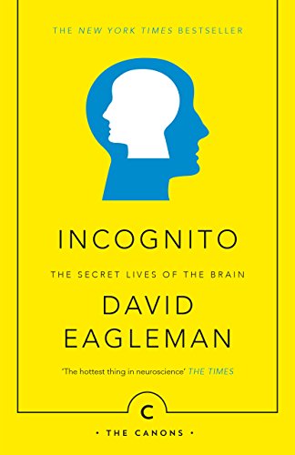 Stock image for Incognito: The Secret Lives of The Brain (Canons) for sale by ThriftBooks-Atlanta