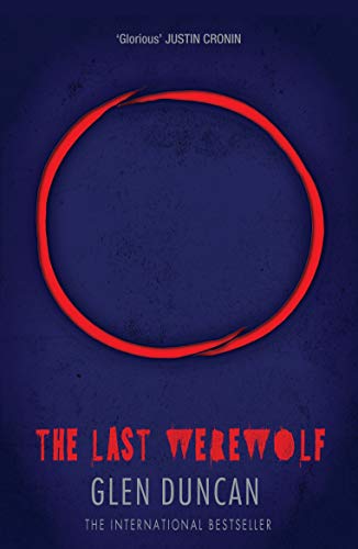 Beispielbild fr The Last Werewolf (The Last Werewolf 1) (The Last Werewolf Trilogy) zum Verkauf von Blue Vase Books