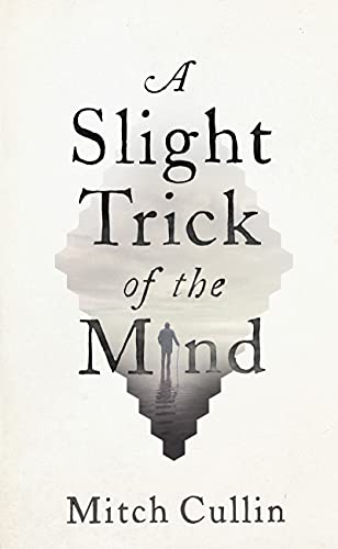 Stock image for A Slight Trick of the Mind for sale by WorldofBooks