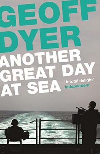 Stock image for Another Great Day at Sea for sale by Better World Books: West