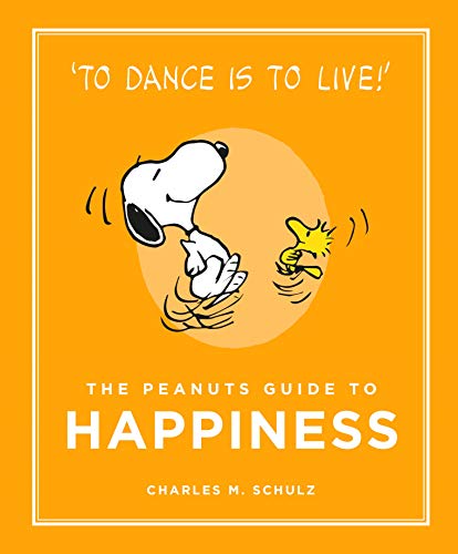 Imagen de archivo de The Peanuts Guide to Happiness: Peanuts Guide to Life a la venta por SecondSale