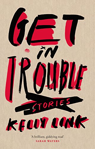 Beispielbild fr Get in Trouble: Stories zum Verkauf von WorldofBooks