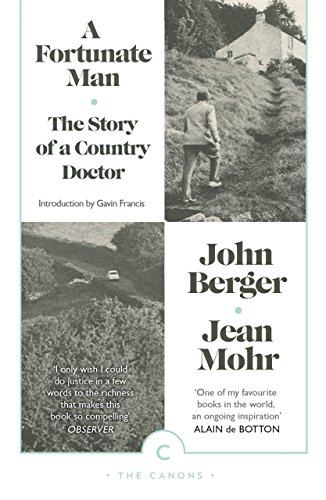 Beispielbild fr A Fortunate Man: The Story of a Country Doctor (Canons) zum Verkauf von Half Price Books Inc.