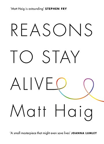 Stock image for Reasons to Stay Alive for sale by HPB-Ruby