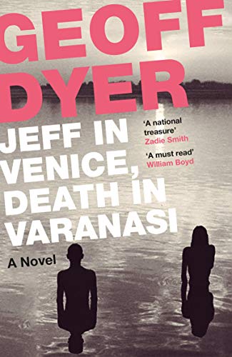 Stock image for Jeff in Venice, Death in Varanasi for sale by Wonder Book