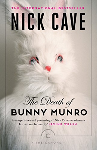 Imagen de archivo de The Death of Bunny Munro: Nick Cave (Canons) a la venta por WorldofBooks