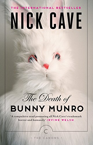 Stock image for The Death of Bunny Munro: Nick Cave (Canons) for sale by WorldofBooks