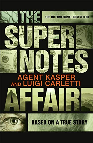 Stock image for The Supernotes Affair for sale by Blackwell's