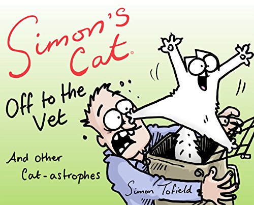 Imagen de archivo de Simon's Cat: Off to the Vet . . . and Other Cat-astrophes a la venta por WorldofBooks