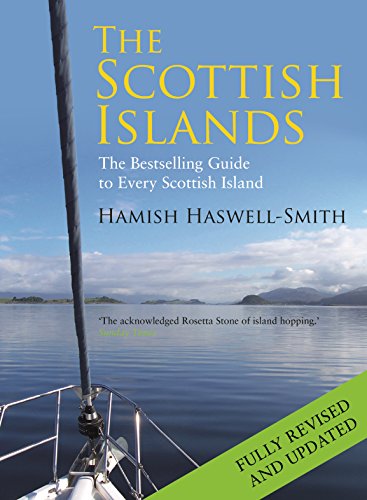 Stock image for The Scottish Islands: The Bestselling Guide to Every Scottish Island for sale by LibraryMercantile