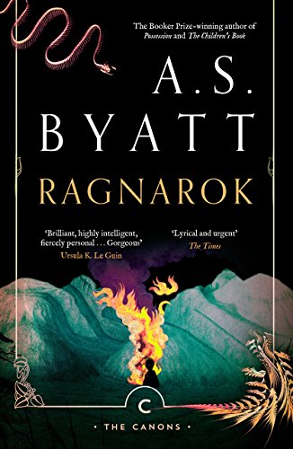 9781782117186: Ragnarok: A.S. Byatt (Canons)