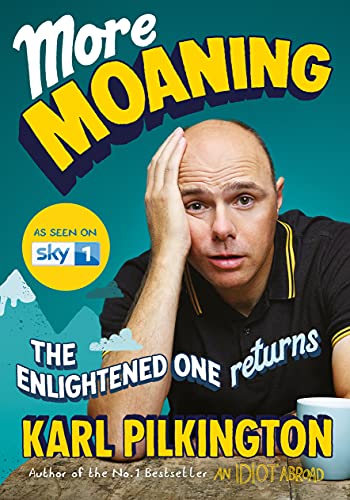 9781782117315: More Moaning: The Return of the Enlightened One: The Enlightened One Returns