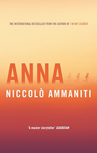 Beispielbild fr Anna: Ammaniti Niccol= zum Verkauf von WorldofBooks