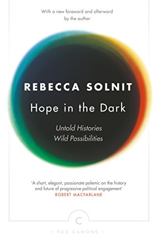 hope in the dark untold histories wild possibilities hope in the dark untold histories wild possibilities