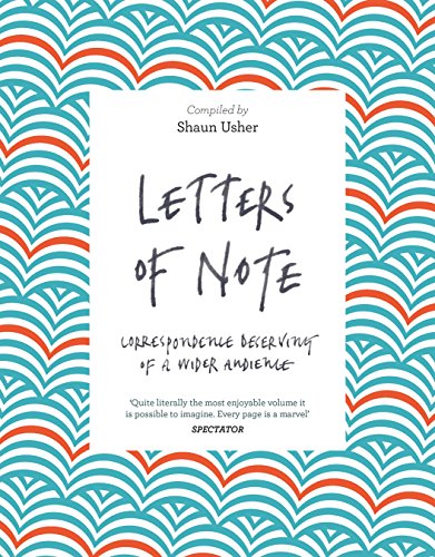 9781782119289: Letters Of Note: correspondence deserving of a wider audience