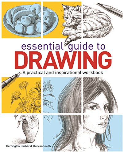 Essential Guide to Drawing (9781782120575) by Barber, Barrington; Smith, Duncan