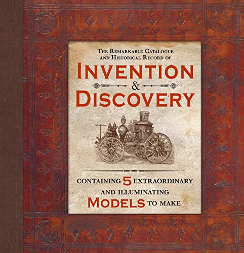 9781782120964: The Remarkable Catalogue and Historical Record of Invention & Discovery: Contains 5 Extraordinary and Illuminating Models to Make