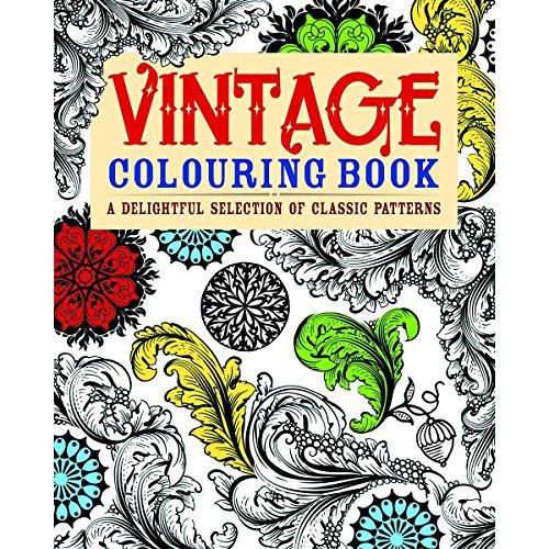 Stock image for Vintage Colouring Book: A Delightful Selection of Classic Patterns for sale by WorldofBooks