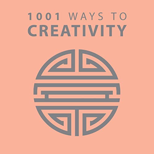 Imagen de archivo de 1001 Ways to Creativity a la venta por Better World Books Ltd