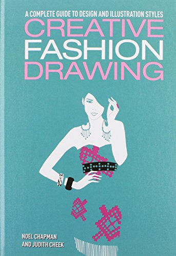 Beispielbild fr Creative Fashion Drawing zum Verkauf von Better World Books