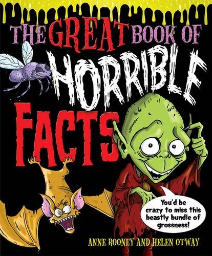 Beispielbild fr The Great Book of Horrible Facts: You'd be Crazy to Miss This Beastly Bundle of Grossness! zum Verkauf von WorldofBooks