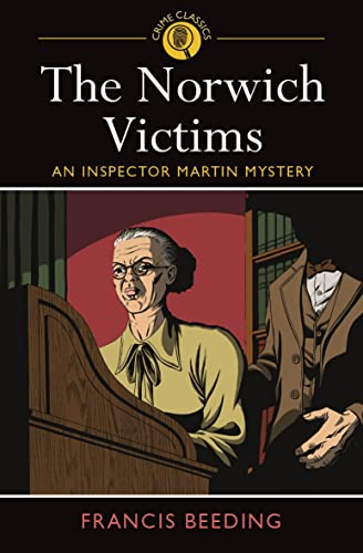 Stock image for The Norwich Victims: An Inspector Martin Mystery for sale by Once Upon A Time Books