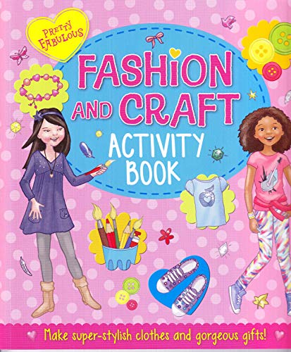 Beispielbild fr Pretty Fabulous Fashion and Craft Activity Book zum Verkauf von Books Puddle