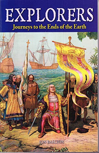 Stock image for Explorers: Journeys to the Ends of the Earth for sale by HPB-Emerald