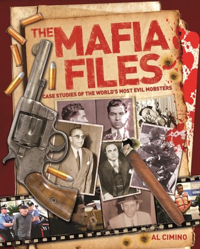 Beispielbild fr The Mafia Files: Case Studies of the World's Most Evil Monsters zum Verkauf von WorldofBooks