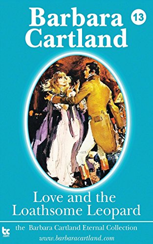 Beispielbild fr Love and the Loathsome Leopard (The Eternal Collection) (Volume 13) zum Verkauf von SecondSale