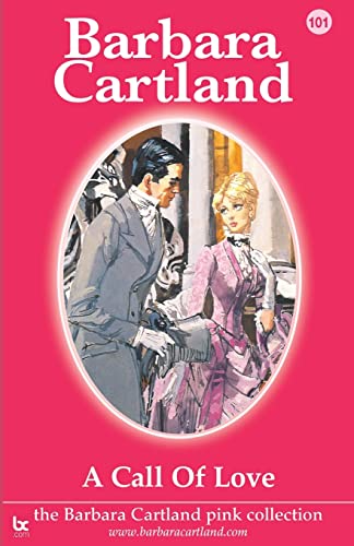 Stock image for A Call of Love The Barbara Cartland Pink Collection for sale by PBShop.store US