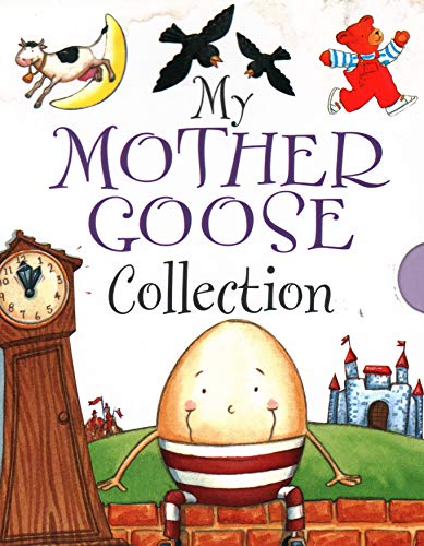 Beispielbild fr My Mother Goose Collection: Nursery Rhymes for Little Ones zum Verkauf von Buchpark
