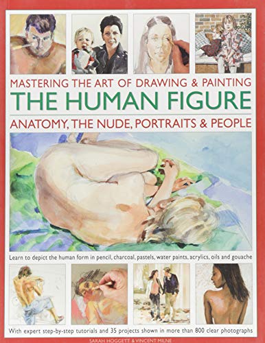9781782142065: Mastering the Art of Drawing & Painting the Human Figure