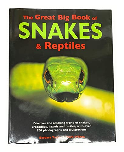 Beispielbild fr The Great Big Book of Snakes & Reptiles zum Verkauf von SecondSale