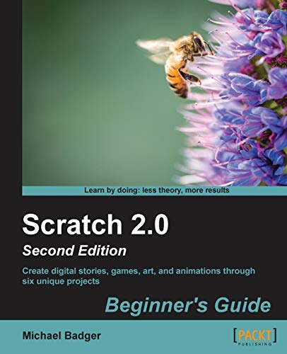 9781782160724: Scratch 2.0 Beginner's Guide