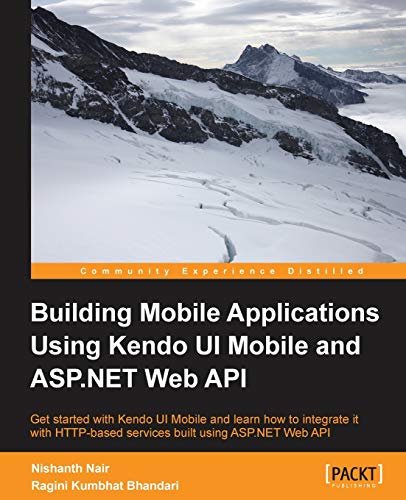 Stock image for Building Mobile Applications Using Kendo UI Mobile and ASP.NET Web API for sale by WorldofBooks