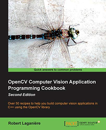 9781782161486: OpenCV Computer Vision Application Programming Cookbook Second Edition