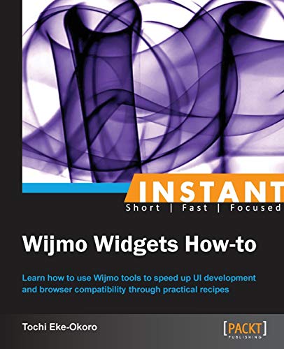 Imagen de archivo de Instant Wijmo Widgets How-to a la venta por Chiron Media